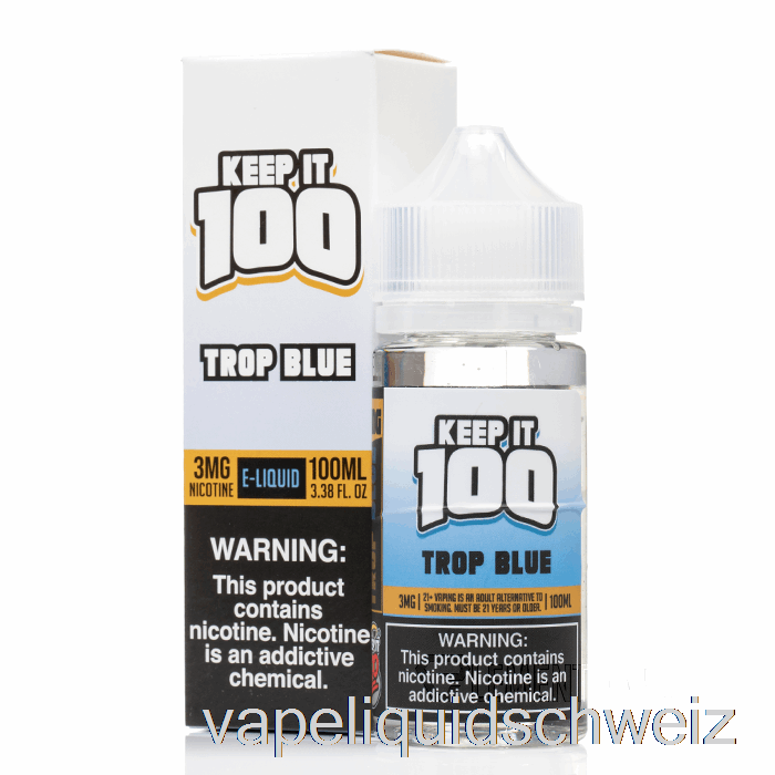 Trop Blue - Keep It 100 E-Liquid - 100 Ml 0 Mg Vape Ohne Nikotin